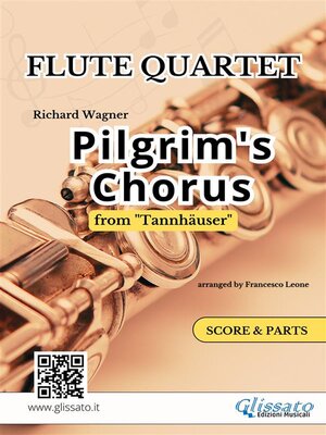 cover image of Pilgrim's Chorus from "Tannhäuser"--Flute Quartet (score & parts)